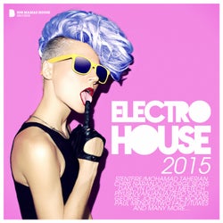 Electro House 2015 (Deluxe Version)