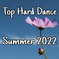Top Hard Dance Summer 2022