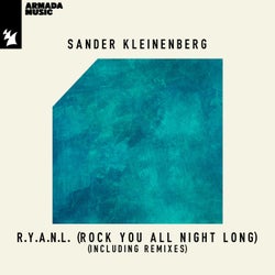R.Y.A.N.L. (Rock You All Night Long) - Including Remixes