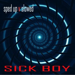 Sick Boy (Remix)