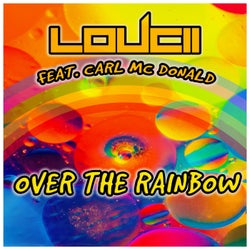 Over The Rainbow (feat. Carl MC Donald) [Radio Edit]