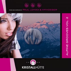 Alpine Grooves, Vol. 2 (Kristallhütte)