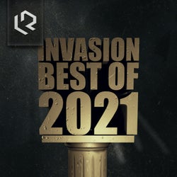 INVASION: Best Of 2021
