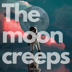 The Moon Creeps