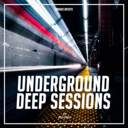 Underground Deep Sessions