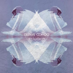 Various - Eclettica By Glass Coffee