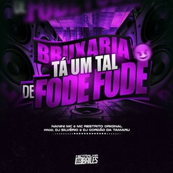 Bruxaria Tá Um Tal de Fode Fode
