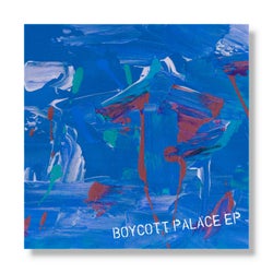 Boycott Palace EP