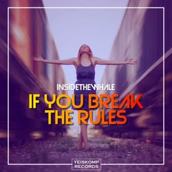 If You Break The Rules