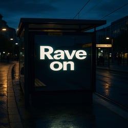 Rave On