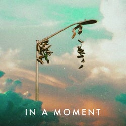 In a Moment