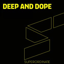 Deep and Dope, Vol. 12