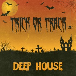 Trick Or Track: Deep House