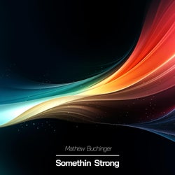 Somethin Strong