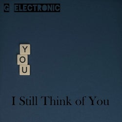 I Still Think of You