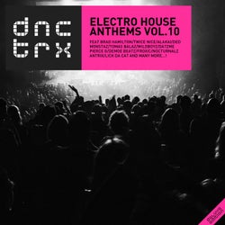 Electro House Anthems Vol.10 (Deluxe Edition)