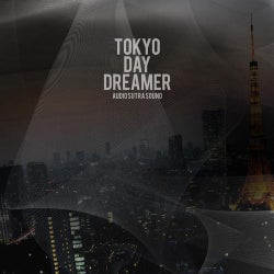Tokyo Day Dreamer