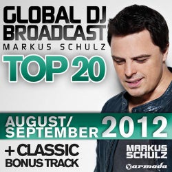 Global DJ Broadcast Top 20 - August/September 2012 - Including Classic Bonus Track
