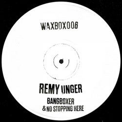 Bangboxer & No Stopping Here