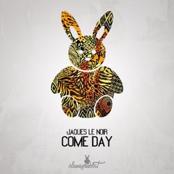 Come Day