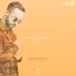 The Moment (Remixes - Talents Edition)