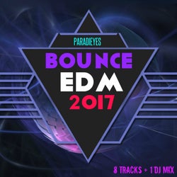 Bounce EDM 2017