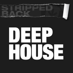 Stripped Back Tracks: Deep House