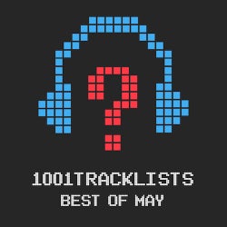 1001Tracklists - Best of May