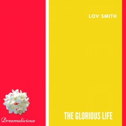 The Glorious Life