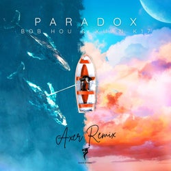 Paradox （Axer Remix）