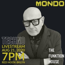 MONDO LIVE @ THE FUNKTION HOUSE -AUG 21, 2020