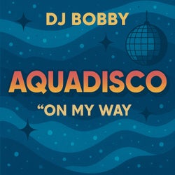 Aquadisco on my way