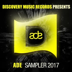 Discovery Music Records Presents Ade Sampler 2017