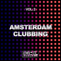 Amsterdam Clubbing, Vol. 2
