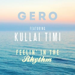 Feelin' in the Rhythm (feat. Kullai Timi)