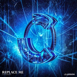 Replace Me (Extended Mix)