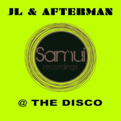 JL & AFTERMAN @ THE DISCO