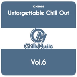 Unforgettable Chill Out, Vol. 6