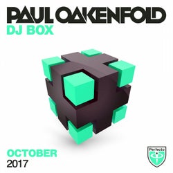 Paul Oakenfold - DJ Box October 2017