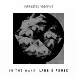 In The Wake (Lane 8 Remix)