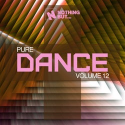 Nothing But... Pure Dance, Vol. 12