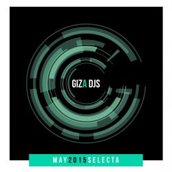 gizA djs | May 2015 selecta