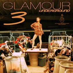 Glamour Underground, vol.3
