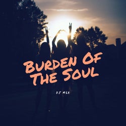 Dj Msa Burden of The Soul