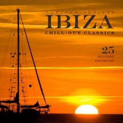 Ibiza Chill-Out Classics (25 All-Time Favorites)