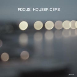 FOCUS: HOUSERIDERS