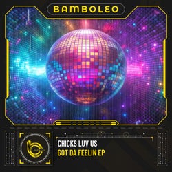 Got Da Feelin EP