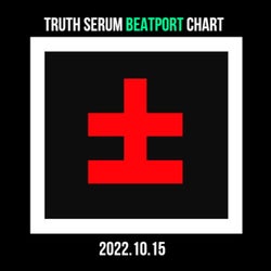 Truth Serum Techno - 2022-10-15