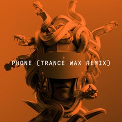 Phone (Trance Wax Remix / Extended Version)