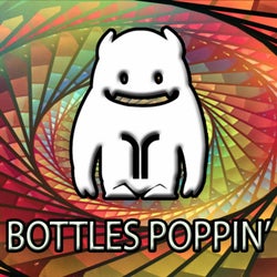 Bottles Poppin
